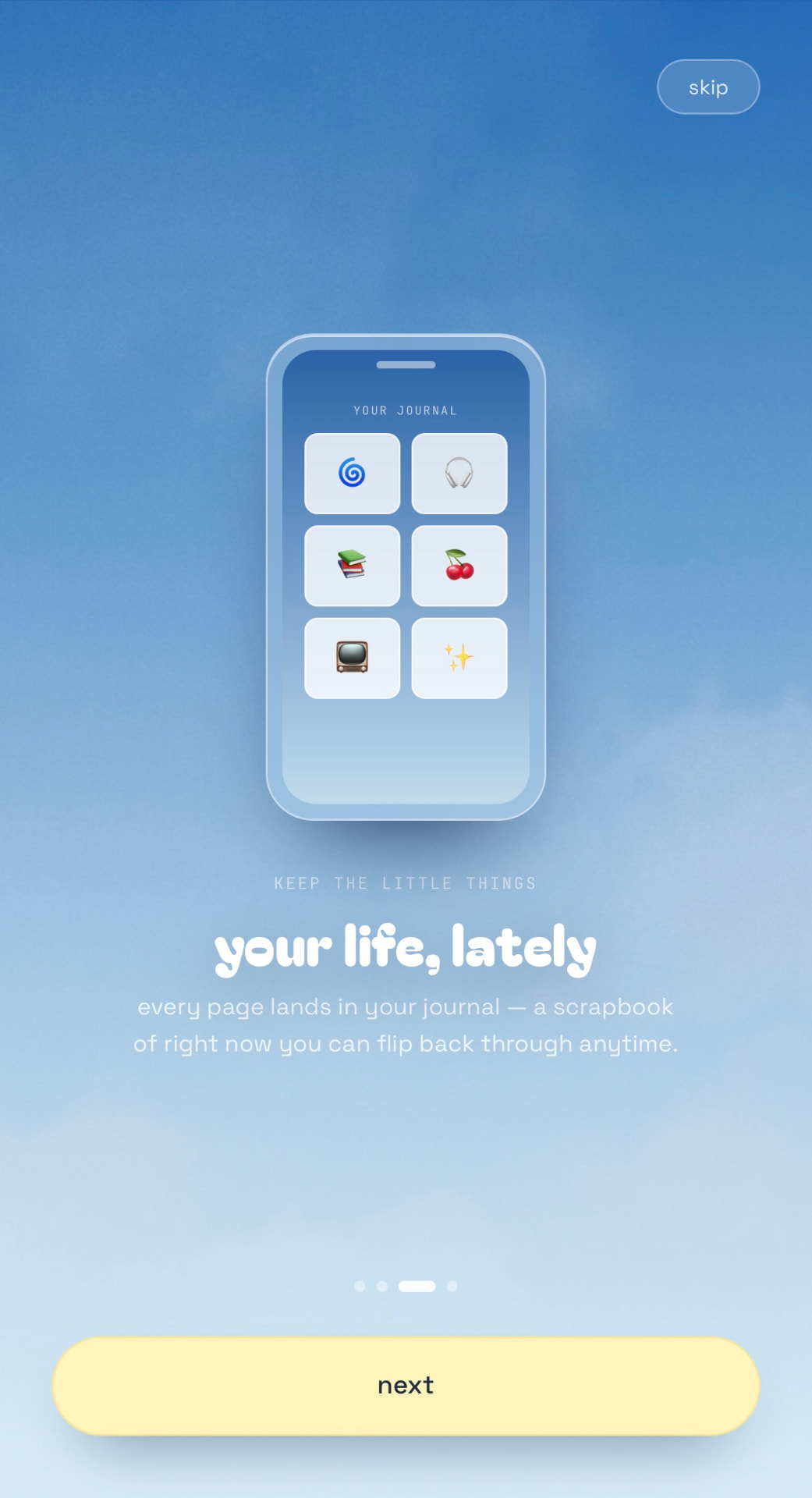 Daydreamz onboarding screen: your life, lately
